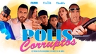 Polis corruptos - Spanish poster (xs thumbnail)