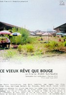 Ce vieux r&ecirc;ve qui bouge - French Movie Poster (xs thumbnail)