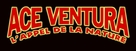 Ace Ventura: When Nature Calls - French Logo (xs thumbnail)