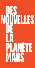 Des nouvelles de la plan&egrave;te Mars - French Logo (xs thumbnail)