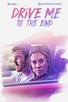 Drive Me to the End - British Video on demand movie cover (xs thumbnail)