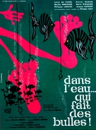 Dans l&#039;eau qui fait des bulles - French Movie Poster (xs thumbnail)