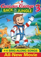 Curious George 3: Back to the Jungle - DVD movie cover (xs thumbnail)