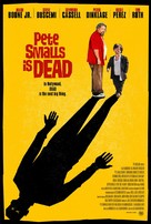 Pete Smalls Is Dead - Movie Poster (xs thumbnail)