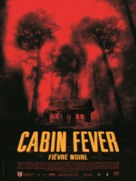 Cabin Fever - French Movie Poster (xs thumbnail)