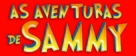 Sammy&#039;s avonturen: De geheime doorgang - Brazilian Logo (xs thumbnail)