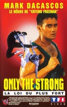 Only the Strong - French VHS movie cover (xs thumbnail)
