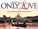 Only Love - Movie Poster (xs thumbnail)