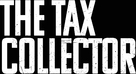 The Tax Collector - British Logo (xs thumbnail)