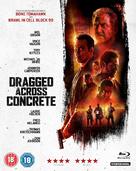 Dragged Across Concrete - British Blu-Ray movie cover (xs thumbnail)