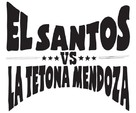 El Santos VS la Tetona Mendoza - Mexican Logo (xs thumbnail)