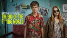 &quot;The End of the F***ing World&quot; - Movie Poster (xs thumbnail)