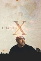 Chapter X - Movie Poster (xs thumbnail)