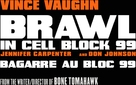 Brawl in Cell Block 99 - Canadian Logo (xs thumbnail)