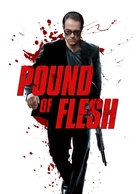 Pound of Flesh - Movie Poster (xs thumbnail)