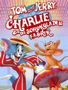 Tom and Jerry: Willy Wonka and the Chocolate Factory - German Movie Cover (xs thumbnail)