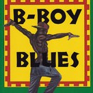 B-Boy Blues - Movie Cover (xs thumbnail)
