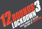 12 Rounds 3: Lockdown - Logo (xs thumbnail)