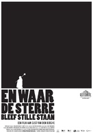 En waar de sterre bleef stille staan - Dutch Movie Poster (xs thumbnail)