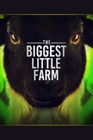 The Biggest Little Farm - British Video on demand movie cover (xs thumbnail)