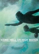 Come Hell or High Water - DVD movie cover (xs thumbnail)