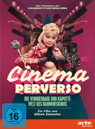 Cinema Perverso - Die wunderbare und kaputte Welt des Bahnhofskinos - German Movie Cover (xs thumbnail)