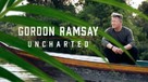 &quot;Gordon Ramsay: Uncharted&quot; - Movie Cover (xs thumbnail)