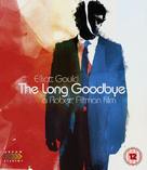 The Long Goodbye - British Blu-Ray movie cover (xs thumbnail)