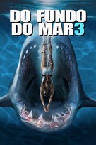 Deep Blue Sea 3 - Brazilian Movie Cover (xs thumbnail)