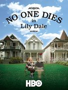 No One Dies in Lily Dale - Movie Cover (xs thumbnail)