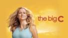 &quot;The Big C&quot; - Movie Poster (xs thumbnail)