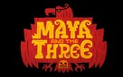 Maya and the Three - Logo (xs thumbnail)