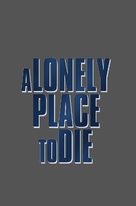 A Lonely Place to Die - Logo (xs thumbnail)