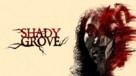 Shady Grove - Movie Poster (xs thumbnail)