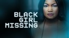 Black Girl Missing - poster (xs thumbnail)