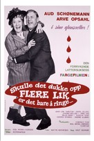 Skulle det dukke opp flere lik, er det bare &aring; ringe... - Norwegian Movie Poster (xs thumbnail)