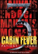 Cabin Fever: Patient Zero - French Movie Cover (xs thumbnail)