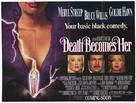 Death Becomes Her - British Movie Poster (xs thumbnail)