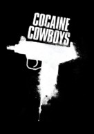 Cocaine Cowboys - Movie Poster (xs thumbnail)
