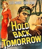 Hold Back Tomorrow - Blu-Ray movie cover (xs thumbnail)