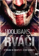 Green Street Hooligans 2 - Slovak Movie Cover (xs thumbnail)