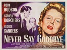 Never Say Goodbye - British Movie Poster (xs thumbnail)