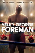 Big George Foreman: The Miraculous Story of the Once and Future Heavyweight Champion of the World - Czech Movie Cover (xs thumbnail)