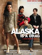 Alaska Is a Drag - Movie Poster (xs thumbnail)