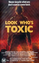 Look Who&#039;s Toxic - Australian VHS movie cover (xs thumbnail)