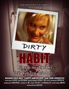 Dirty Habit - Movie Poster (xs thumbnail)