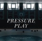 Pressure Play - Canadian Video on demand movie cover (xs thumbnail)