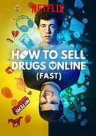 &quot;How to Sell Drugs Online: Fast&quot; - International Video on demand movie cover (xs thumbnail)
