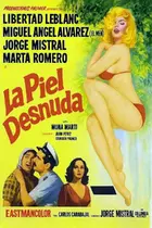 La piel desnuda Poster