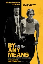 By Any Means Poster